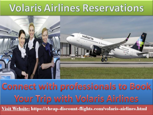 For Volaris Airlines flight issues, please contact our talented experts by dialing at Volaris Airlines reservations Number. Here you will get all round services related to Volaris Airlines. Read more: https://cheap-discount-flights.com/volaris-airlines.html