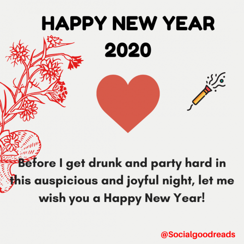 Find the best collection sweet messages and quotes for upcoming New Year - 2020 to wish your friends & Family.
https://www.socialgoodreads.com/happy-new-year-wishes-quotes